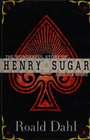 Cover of The Wonderful Story of Henry Sugar and Six More