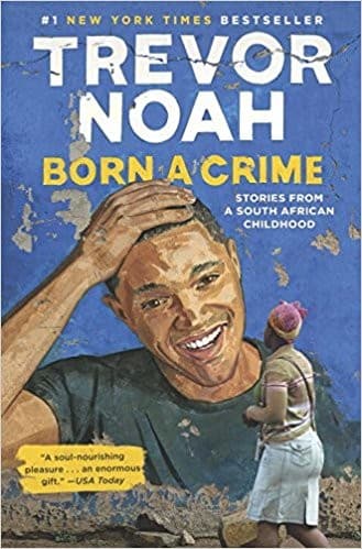 Cover of Born a Crime: Stories from a South African Childhood