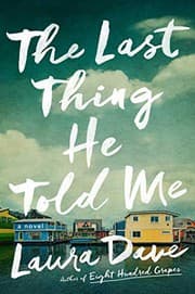 Cover of The Last Thing He Told Me