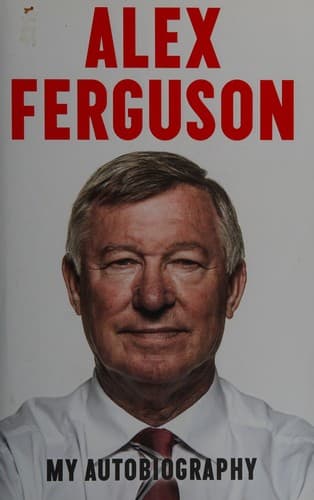 Cover of Alex Ferguson: My Autobiography