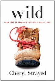Cover of Wild: From Lost to Found on the Pacific Crest Trail
